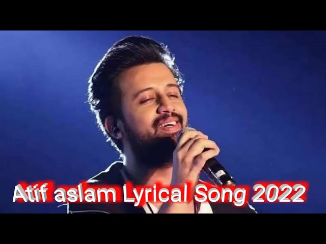 Atif Aslam mix lyrics mashup bollywood songs 2022 | Atif mashup lofi | Hindi Song No Copyright