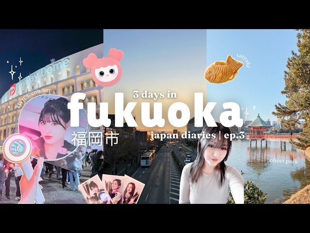 fukuoka vlog ✨ TWICE concert, exploring ohori park, taiyaki, yappin' about kpop | ep.3