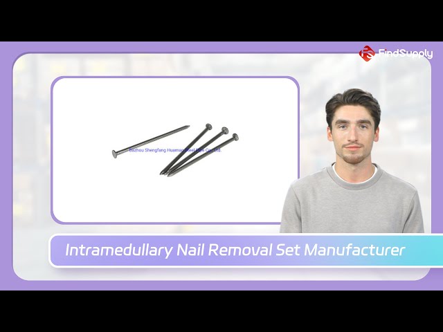 Intramedullary Nail Removal Set Manufacturer