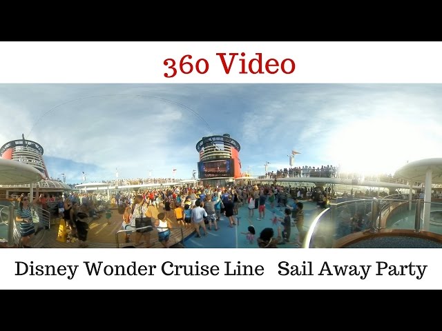 Disney Wonder Cruise Line Sail Away Party | 360 Video |#DisneySMMC