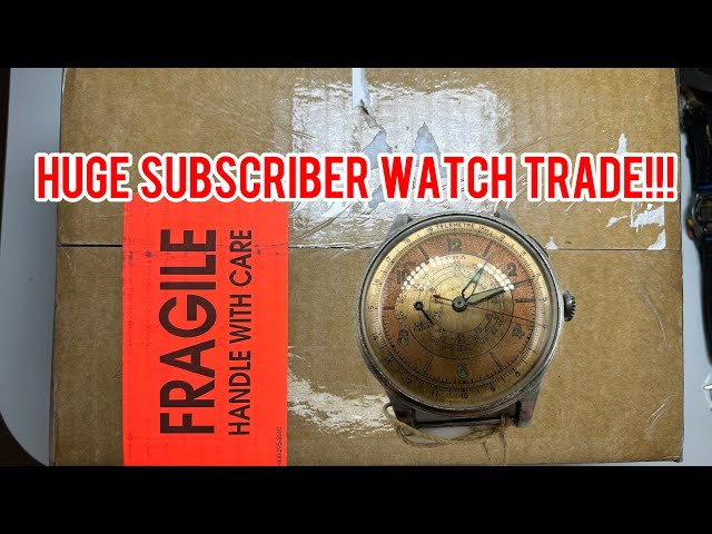 200+ huge subscriber mystery watch trade