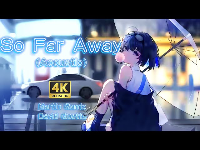 SO FAR AWAY - AMV- ANIME MV