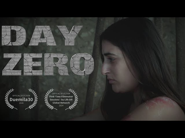 "DAY ZERO"- Dystopian Short Film