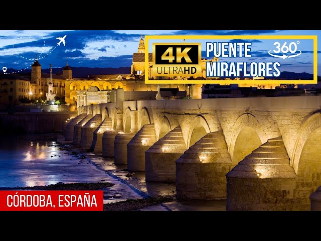 Puente de Miraflores | Córdoba, España | tour virtual 360 4K/60fps | Tour Córdoba |