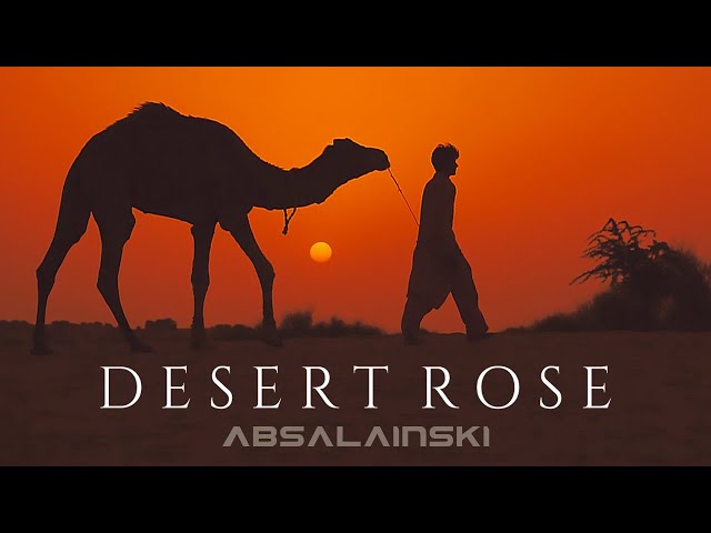 Desert Rose - Sting  | Absalainski Remix - Progressive house