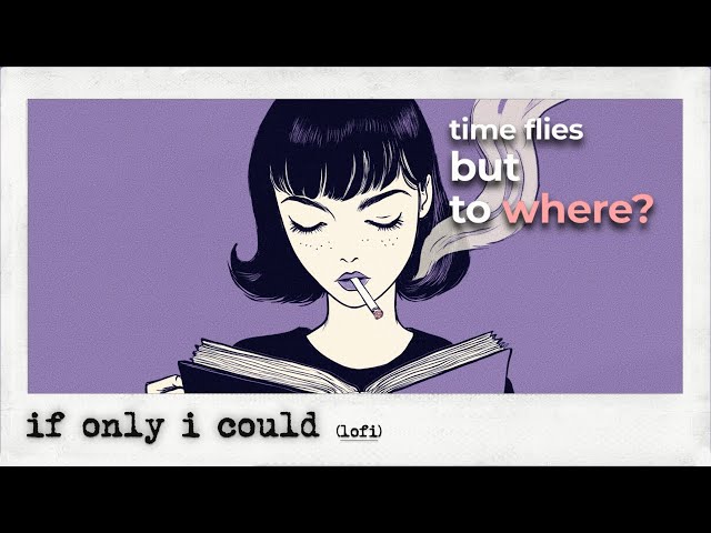 Time Flies, But to Where? | Lofi Jazz Grooves