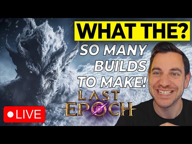 🔴 CYCLE 2 PREP! BUILDING BUILDS FOR THE NEW BUILD! Last Epoch Cold Shaman and Necro Builds