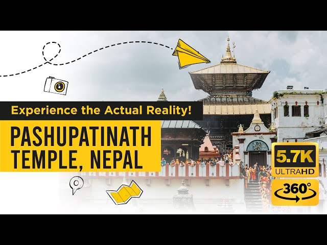 360° VR Tour | Pashupatinath Temple | Kathmandu, Nepal |