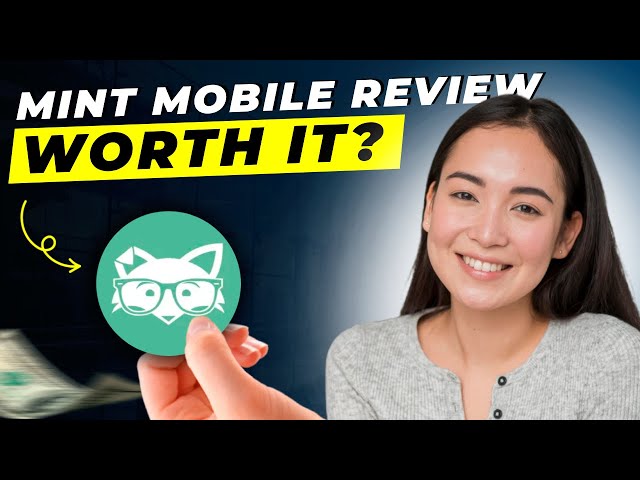 Mint Mobile Review 2024 | Plans | Pros and Cons | Compatibility