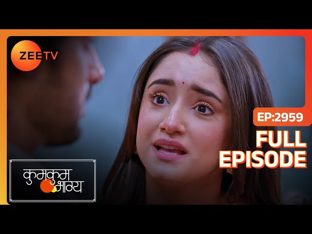 Purvi ने RV से किये उसके हालात पर सवाल  | Kumkum Bhagya | Full Ep. 2959 | ZEE TV