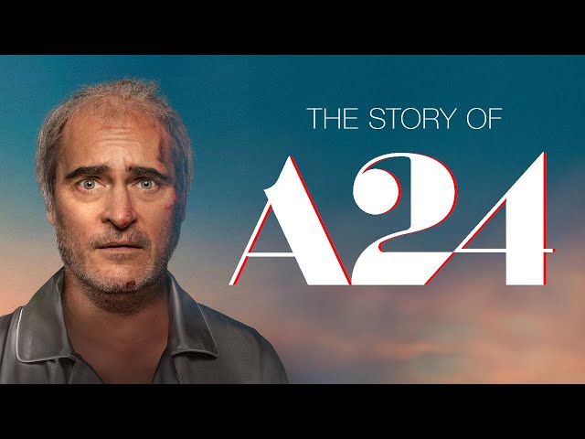 The Story Of A24