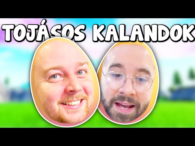 JÁNOSIK TOJÁS és EGG DAV kis kalandjai!