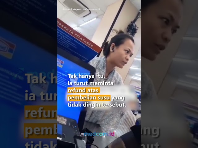 GEGARA SUSU 1 LITER TIDAK DINGIN, PEREMPUAN INI BENTAK KASIR MINIMARKET