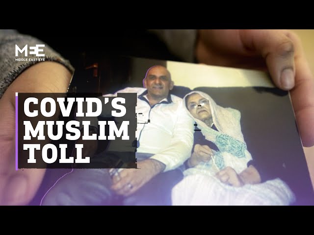 Grief and loss: Covid's toll on UK Muslims