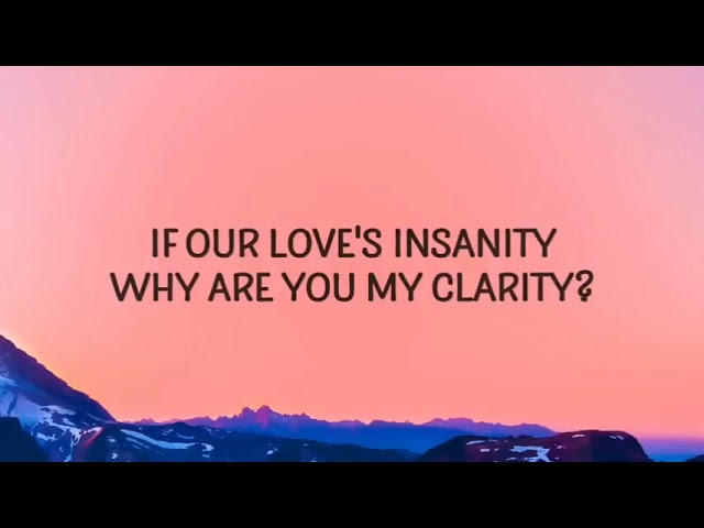 Clarity lyrics short version