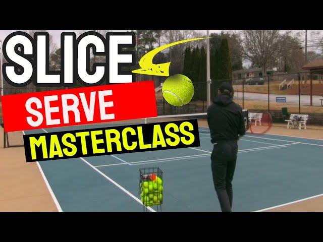 Slice Serve Masterclass