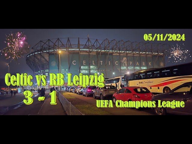 CELTIC PARK ** UEFA Champions League vs RB Leipzig on Guy Fawkes Bonfire Night ** Walk Crowd Vibes