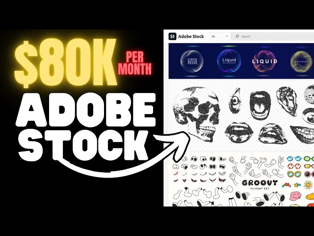 How Adobe Stock Sellers Are Making Over $80,000+ Per Month