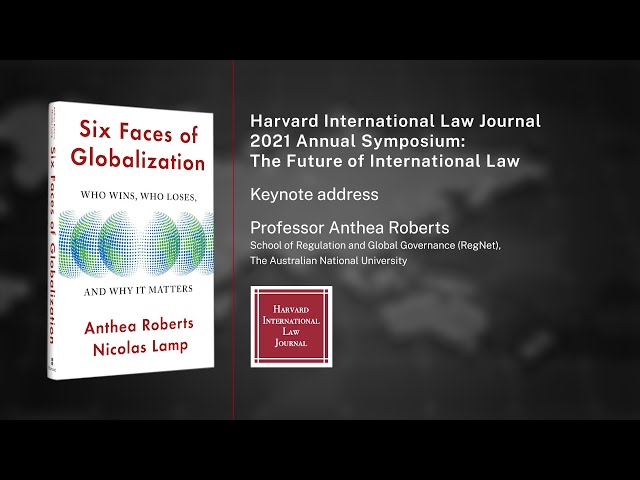 2021 Harvard International Law Journal Annual Symposium: The Future of International Law