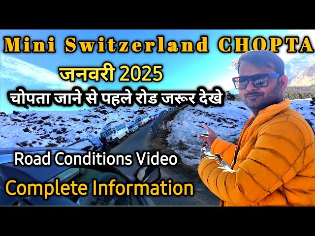 Chopta Road Condition 2025 | Chopta Tunganath Road | Ukhimath To Chopta