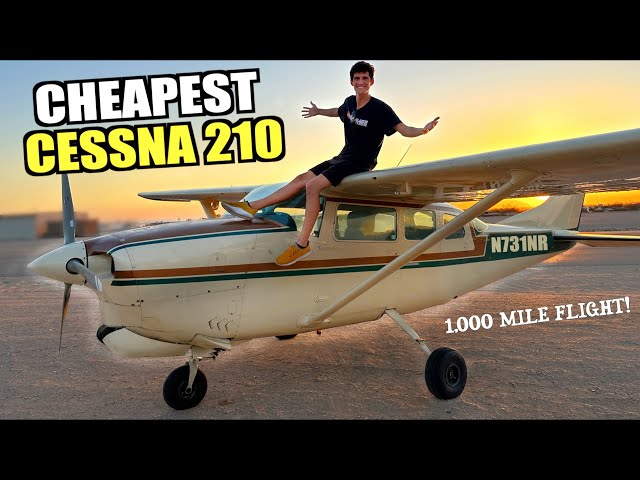 Buying The Cheapest Cessna 210 In The World & Flying It 1,000 Miles Home!