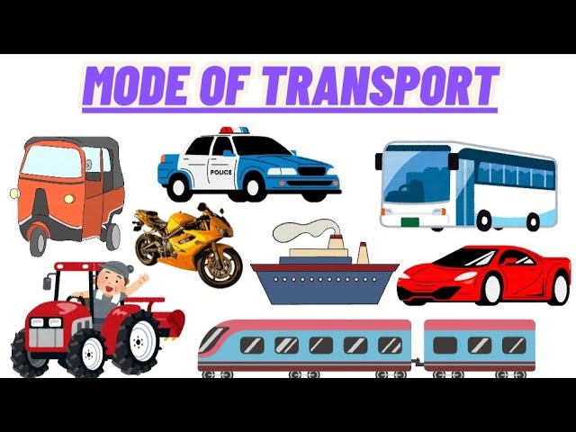 Mode of Transport || Transport Names || Land Transport / Air Transport / Water Transport