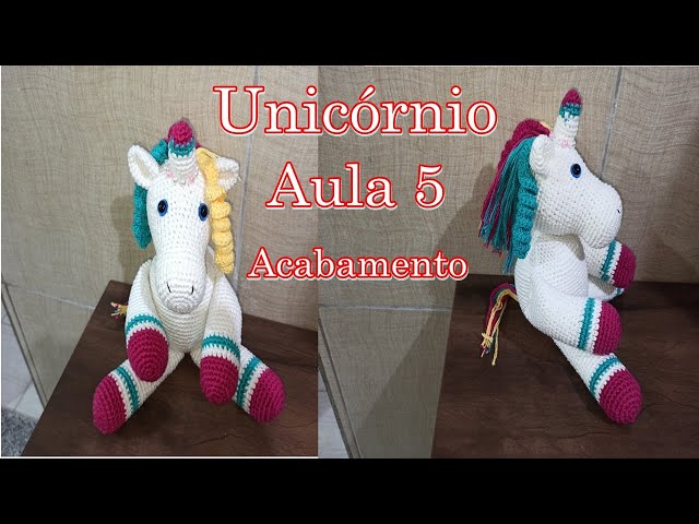 Unicórnio  - Aula 5 -  Acabamento