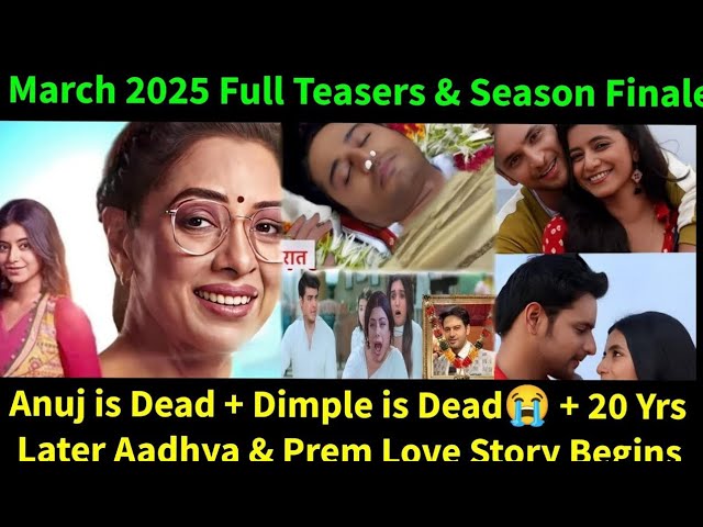 Anupama Starlife March 2025 Full Teasers Update In English.