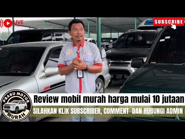 🔴MOBIL MURAH HARGA MULAI 10 JUTAAN ⁉️REVIEW MOBIL MURAH DI PRABU MOTOR KLIK SUBSCRIBER & COMENT‼️