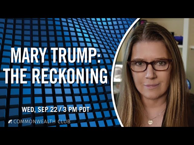 (Live Archive) Mary Trump: The Reckoning