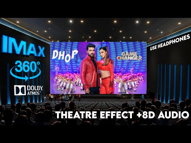 Dhop -|Theatre Experience Dolby  Surround  sound  | Game Changer | Ram Charan, Kiara Advani