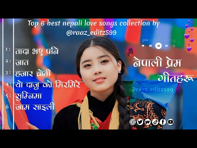 TOP 6 BEST OLD  SONGS COLLECTION / TOP 6 BEST NEPALI SONGS COLLECTION / 2081 BEST SONGS COLLECTION 💗