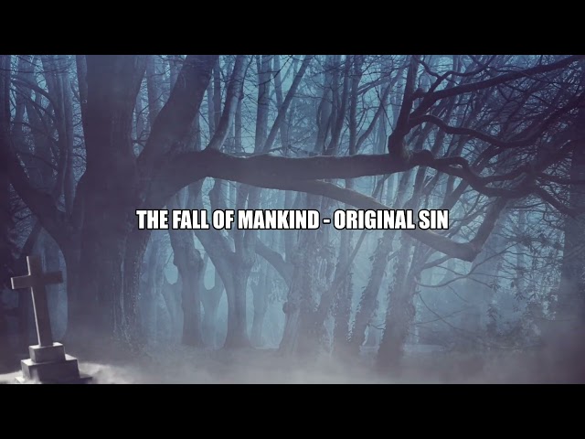 The Fall of Mankind - Original Sin - New King James Version (NKJV) Audio Bible