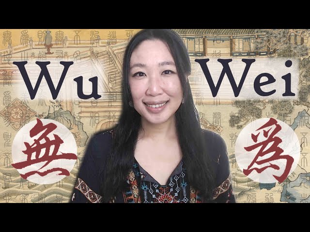 Wu Wei 無為 (Taoist Non-Action)