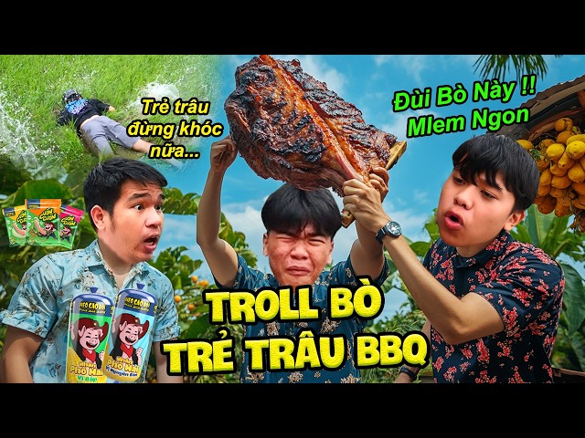 TROLL Bò Trẻ Trâu Nướng BBQ Và Cái Kết Cười Đau Bụng - TQ97