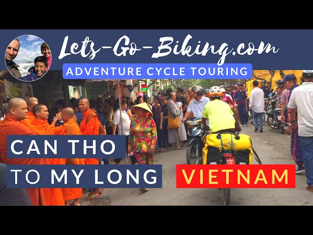 Part 217 - Can Tho to My Long, Vietnam - World Cycle Tour 2018