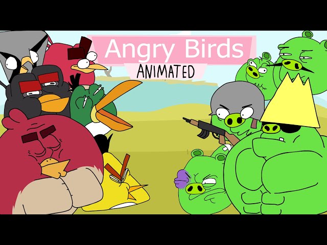 ANGRY BIRDS: THEY STOLE THE EGGS (ANIMATED)