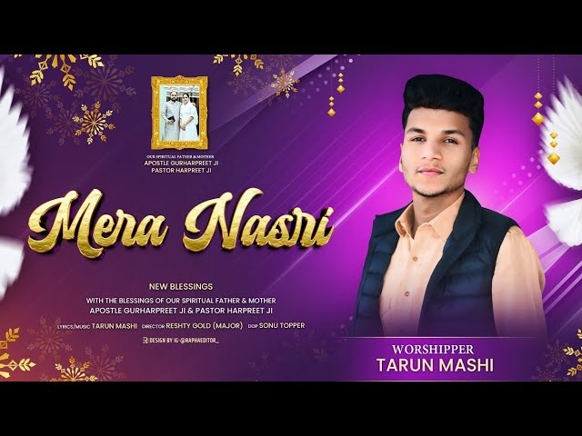 MERA NASRI // मेरा नासरी OFFICIAL SONG #thechurchofgloryandpowerhealingministry_nabha