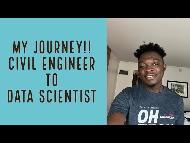 How I Transitioned from Civil Engineering to Data Science