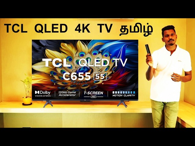 TCL QLED 4K TV Review Tamil | Model C655