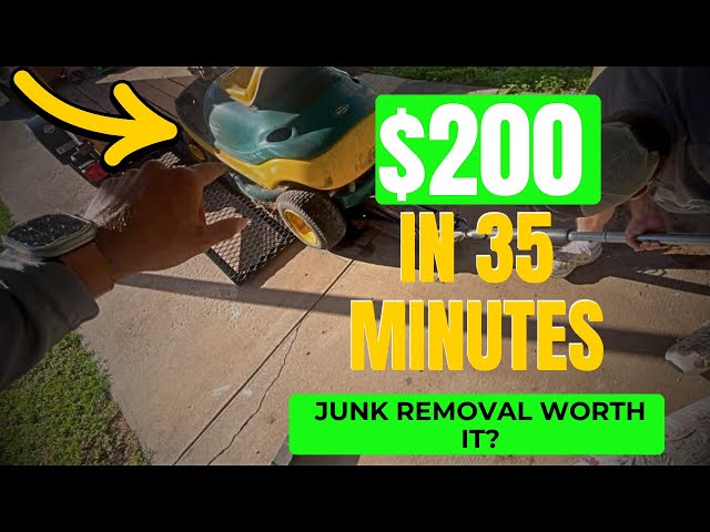 junk removal business worth it? how i made $200 in 35 minutes