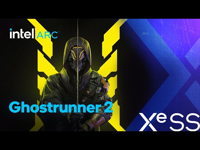 Ghostrunner 2 | Featuring XeSS