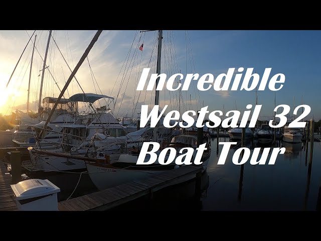 Incredible Westsail 32 Boat Tour