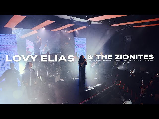 LOVY ELIAS & THE ZIONITES | "SEASON OF THE SON" LIVE LISTENING EXPERIENCE| TORONTO, CA