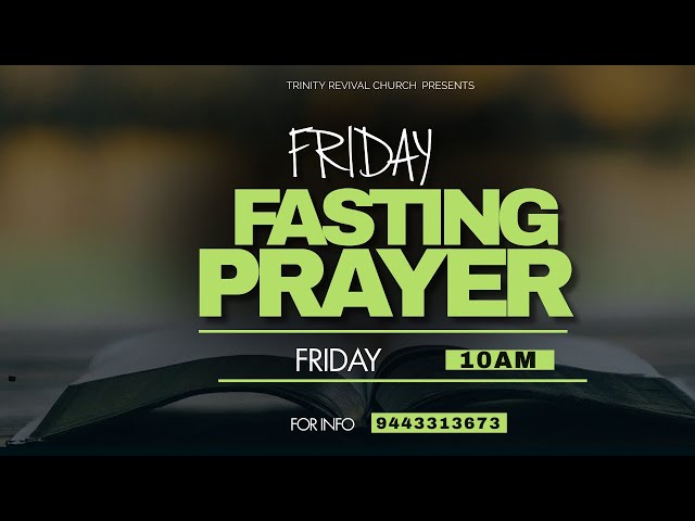 FRIDAY FASTING PRAYER LIVE  FROM VIRUDHUNAGAR REV.C.JEEVA  (14.02.2025)