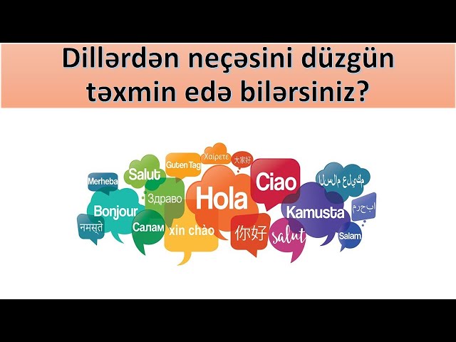 Dillərdən neçəsini düzgün təxmin edə bilərsiniz? | Xarici Dil Testi | Sual-cavab