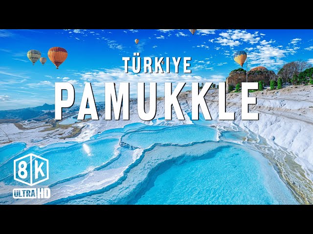 Pamukkale 8K UHD - Natural Wonder Of Hot Water And Smooth White Limestone