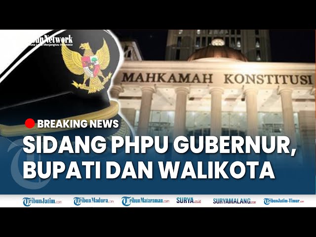 🔴 SIDANG PERKARA PHPU Gubernur, Bupati dan Walikota, Selasa, 04 Februari 2025 (Sesi I)