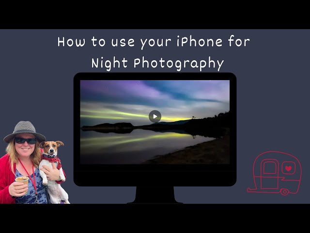 How to use your iPhone to take the aurora (night photography)