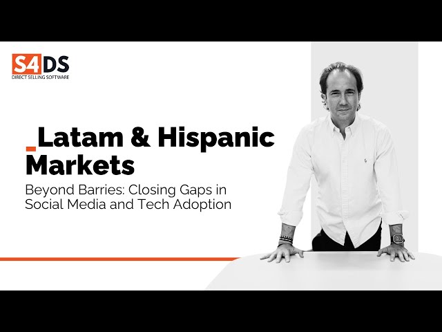 Latam & Hispanic Markets: Closing Gaps in Social Media and Tech Adoption for Sales.